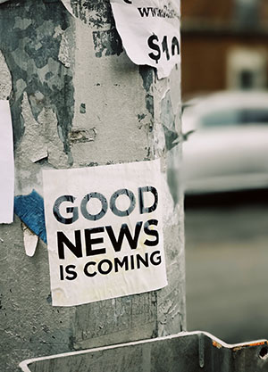 Photo: Sign saying Good News Is Coming